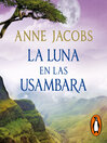 La luna en las Usambara (Sueños de África 2)